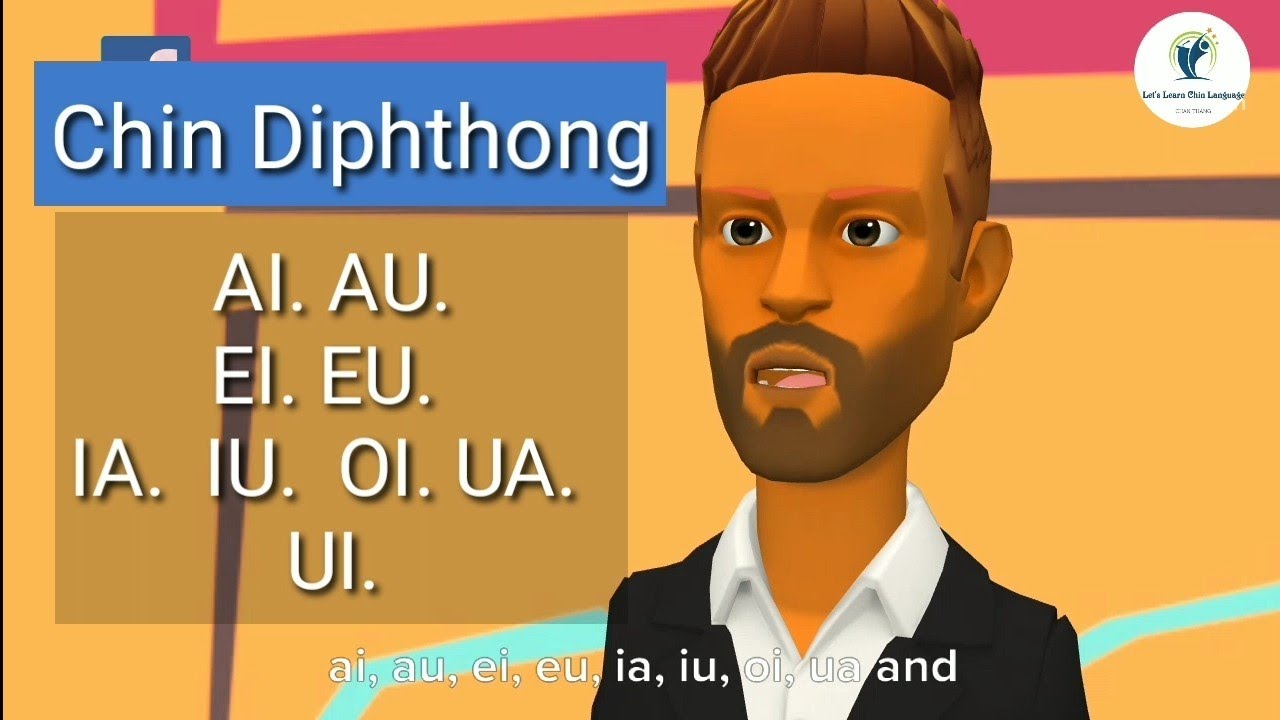 Let's Learn Chin Language Lesson 8: Diphthong