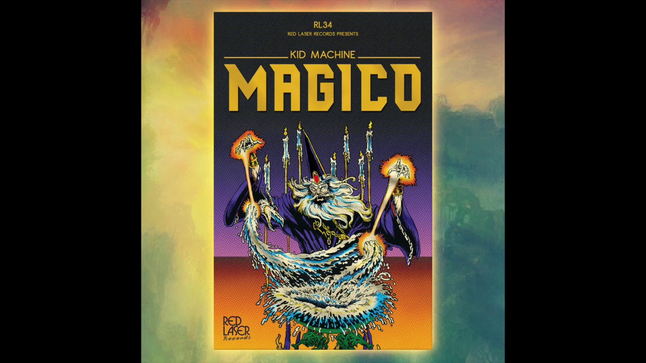 Kid Machine - Magico
