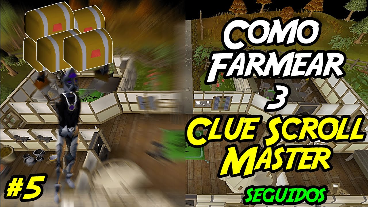 #5 El Suscriptor Lo Pidio: COMO FARMEAR 3 CLUE SCROLL MASTER SEGUIDOS, REQUISITOS Y TIPS [OSRS]