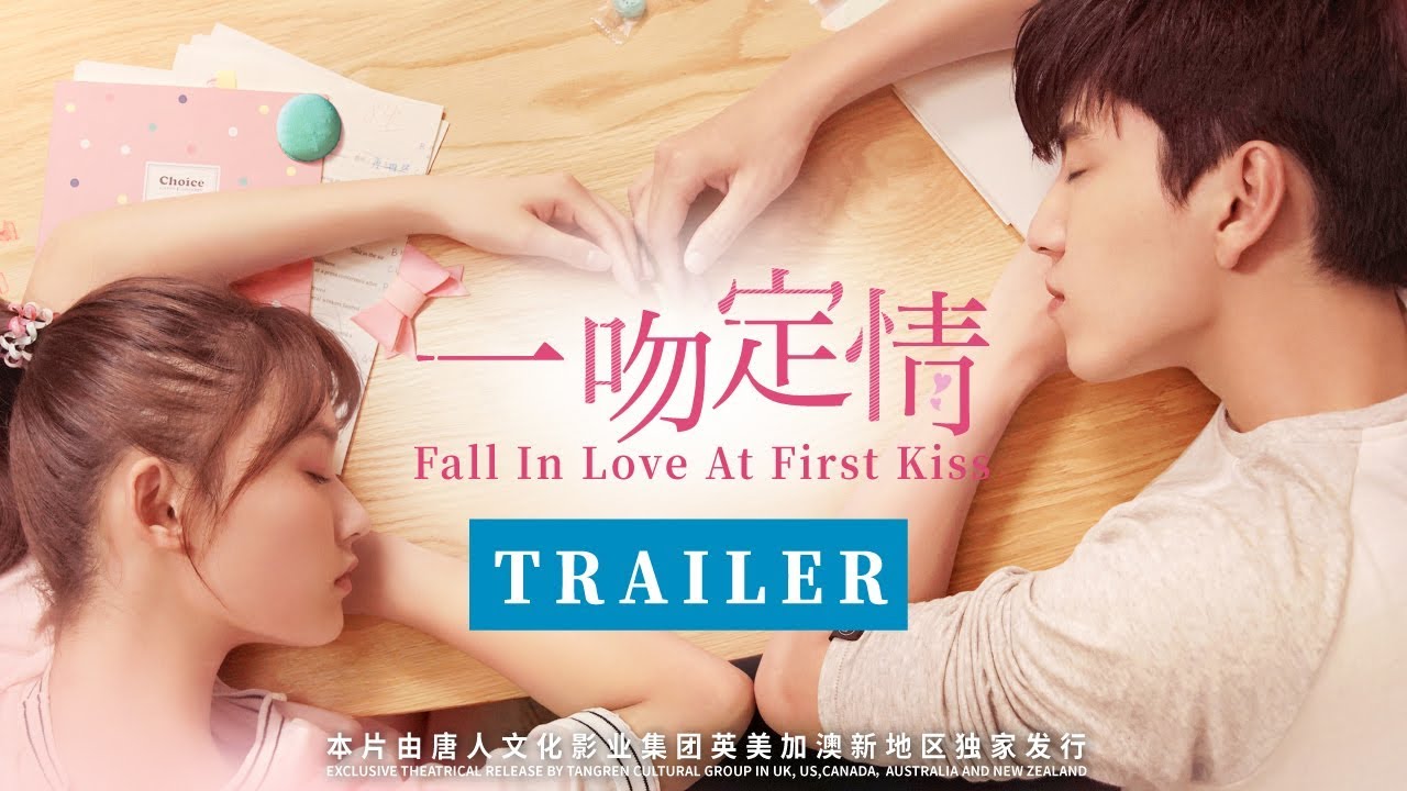 Fall In Love At First Kiss《一吻定情》终极预告