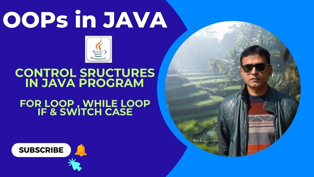 Control Structure in java | Loops | For loop | while loop | Switch case in java | if | Selection