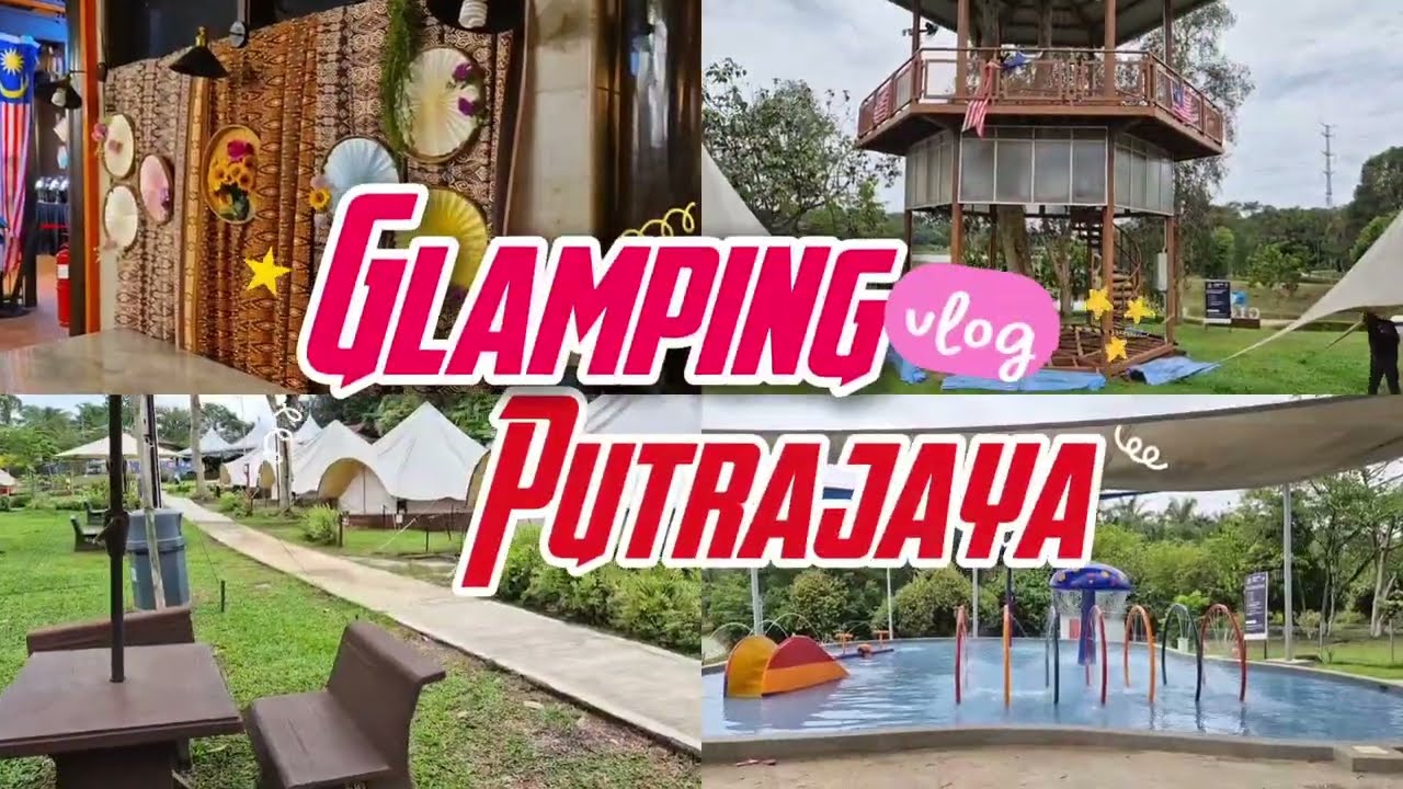 2 Hari 1 Malam Di Glow Glamping Wetland Putrajaya 