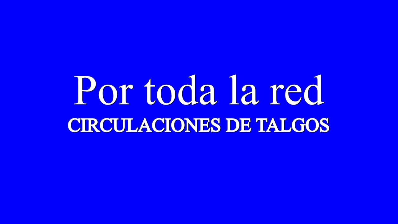 Por toda la red - Circulaciones de Talgos 1985 1990