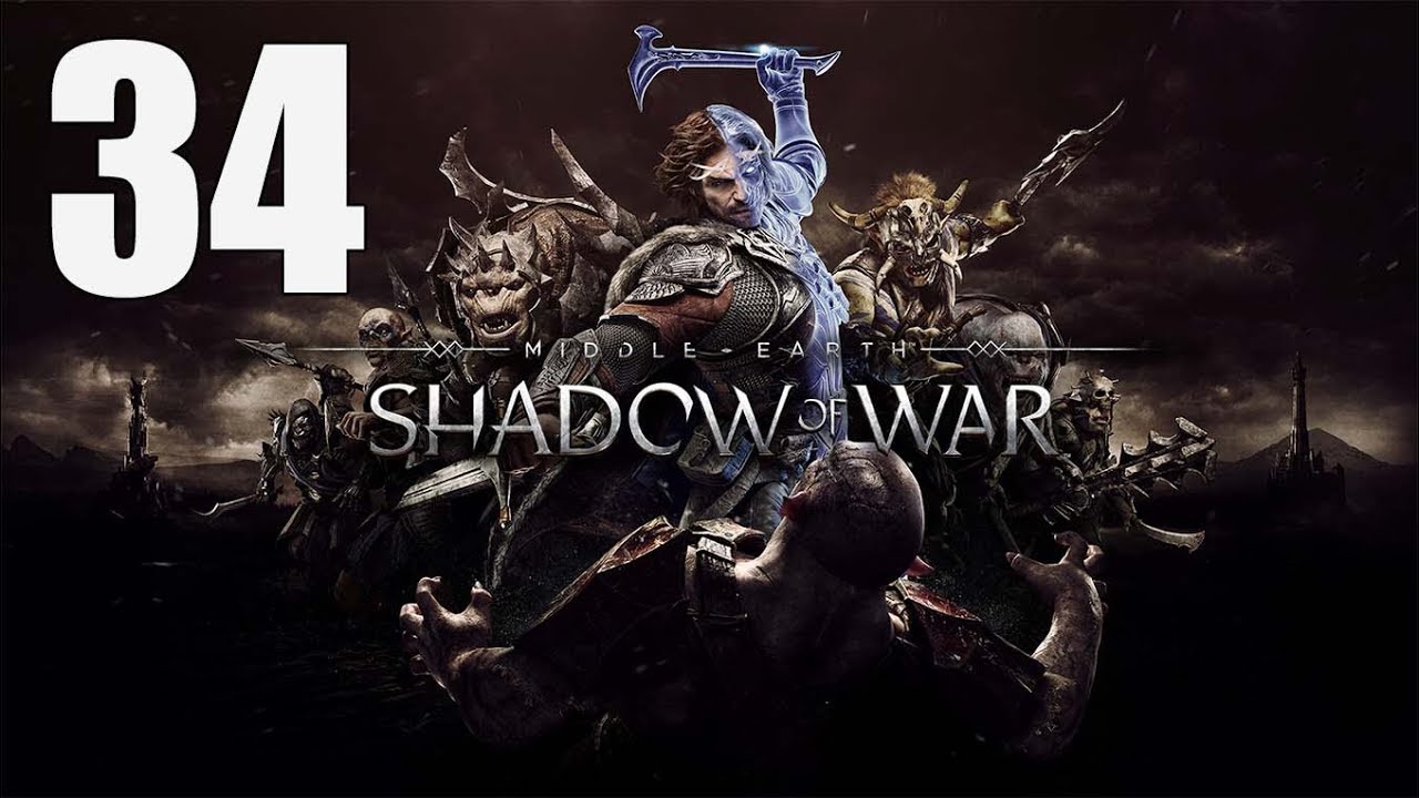 Middle-earth: Shadow of War - Walkthrough Part 34: The Bright Lord