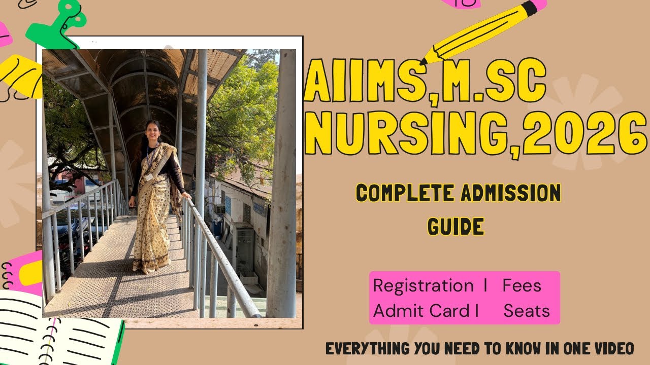 AIIMS MSc Nursing 2026 -Complete Guide Registration, Fees, Admit Card, Seats, Eligibility, documents