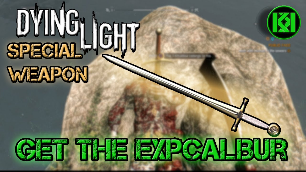 How to get the EXPcalibur Sword in Dying Light (Guide) Secret/Special Weapons (Powerful Excaliber)