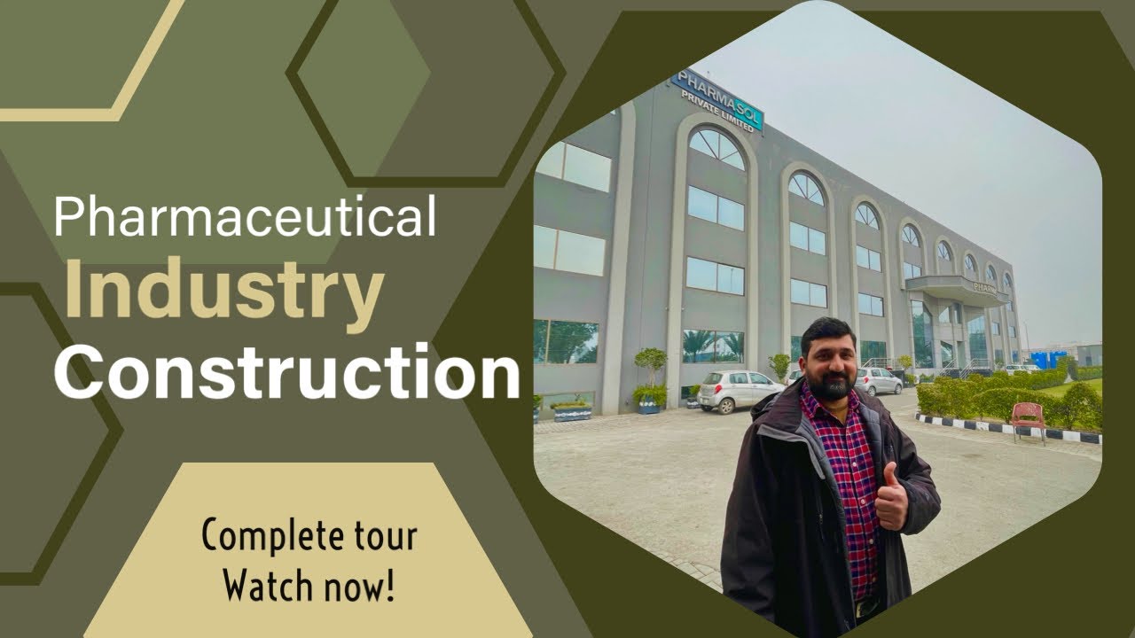 Construction of pharmaceutical industry in Sundar Industrial Estate. @pharmasol
