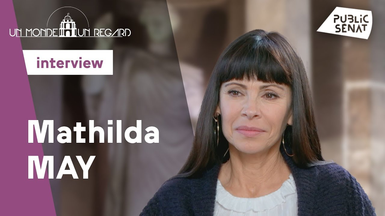 Mathilda May Un monde, un regard