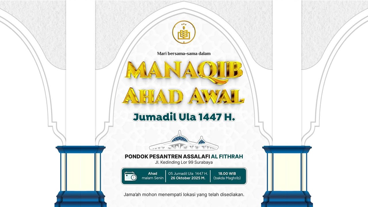 🔴LIVE STREAMING MAJLIS RUTIN AHAD AWAL BULAN JUMADIL ULA 1447 H PON.PES ASSALAFI AL FITHRAH SBY.