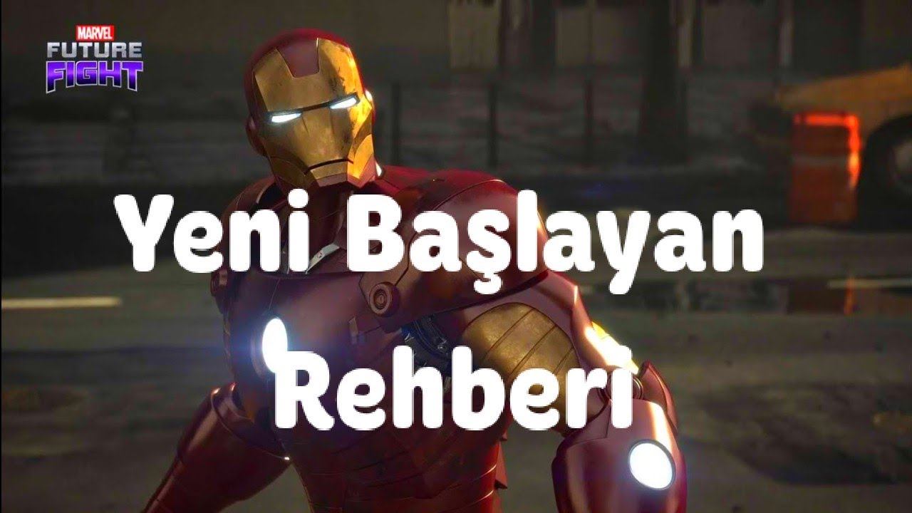 Yeni Başlayan Rehberi [2020] - Marvel Future Fight