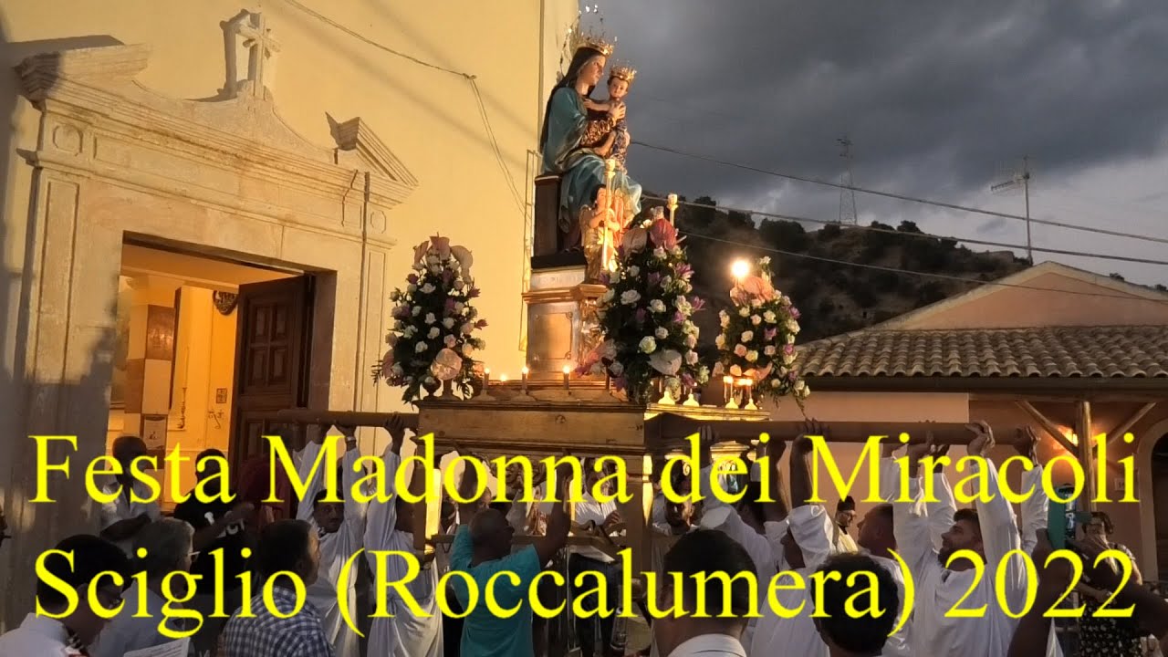 Festa Madonna dei Miracoli  - Sciglio (Roccalumera) 2022