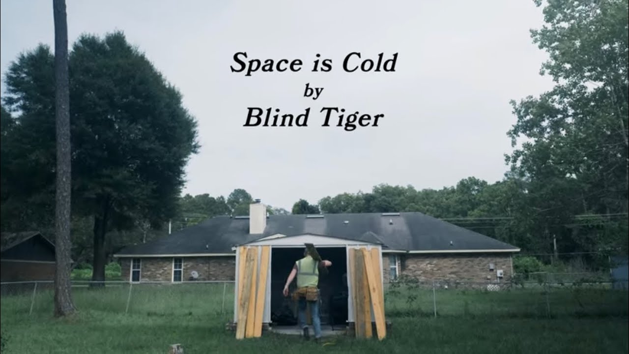 Blind Tiger - Space Is Cold (Official Music Video)