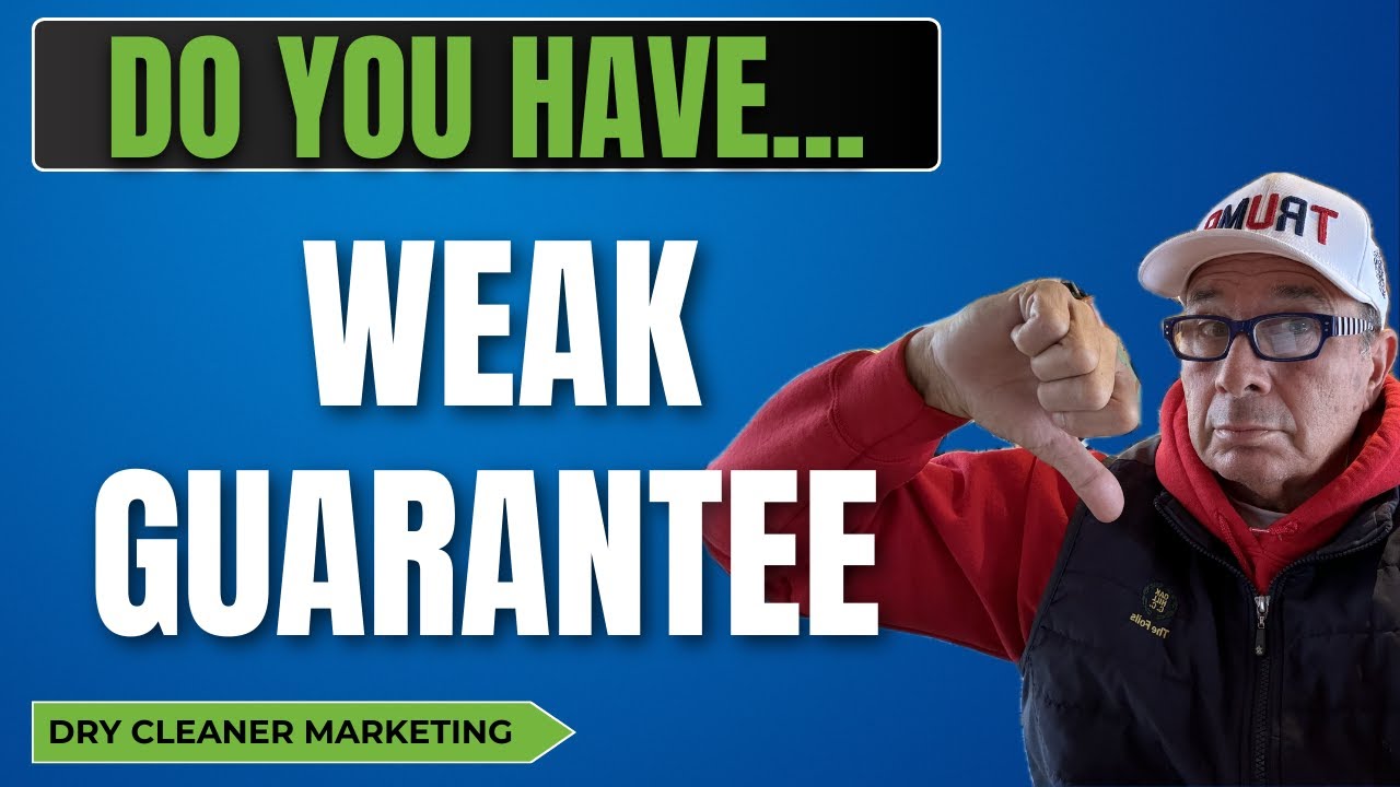 Dry Cleaner Success: Guarantees That Turn Prospects into Loyal Customers