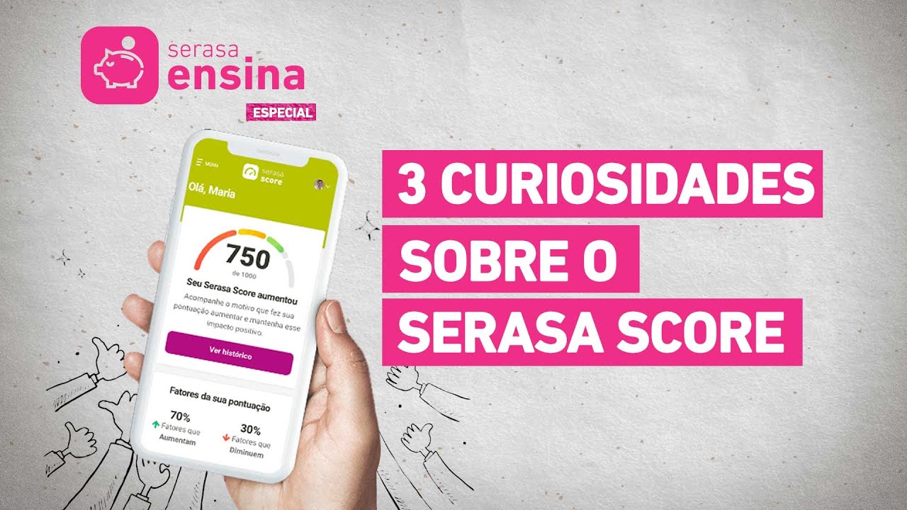 3 Curiosidades sobre o Serasa Score - Serasa Ensina