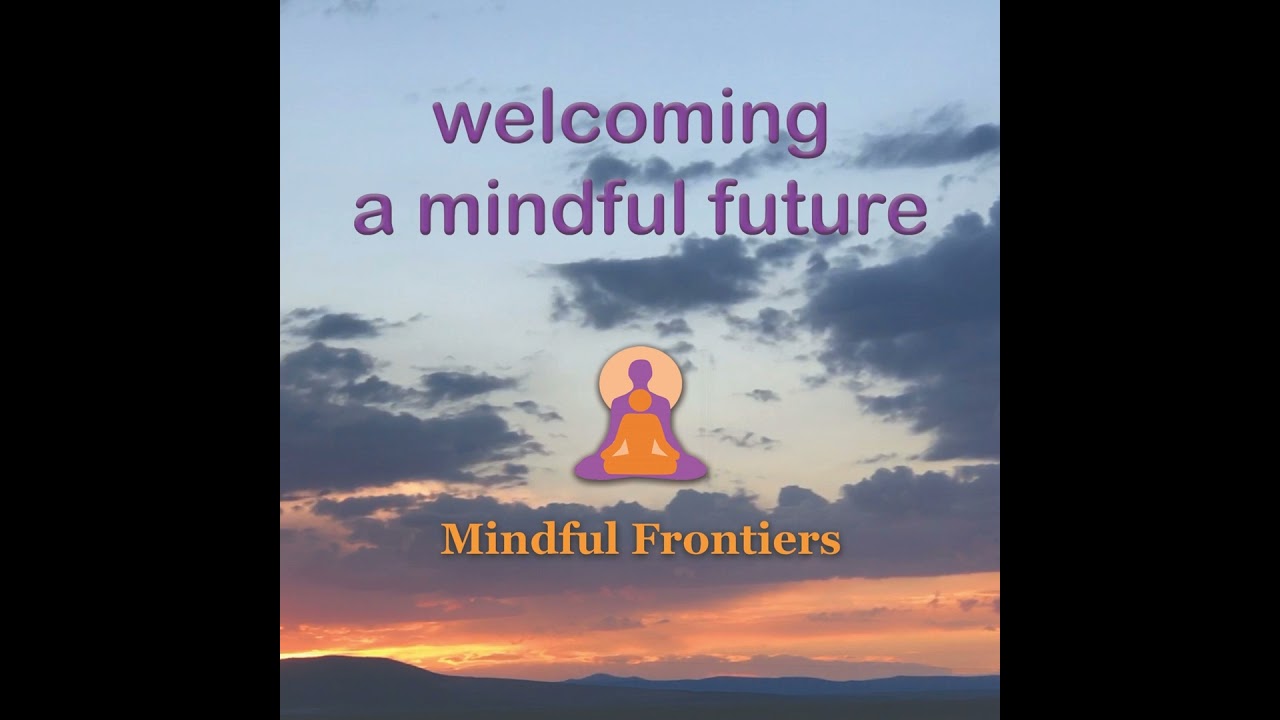 Meditating with Mother Nature: Impermanence and Interconnectedness