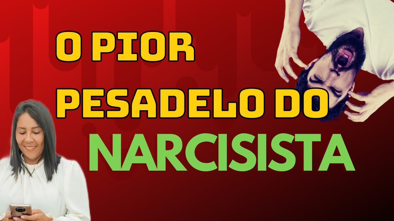 O PIOR PESADELO DO NARCISISTA. @sabendoviver