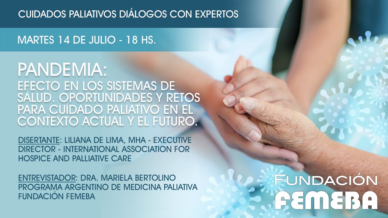 Diálogos con Expertos: Pandemia. Efecto en los sistemas de salud. Oportunidades y retos para CP