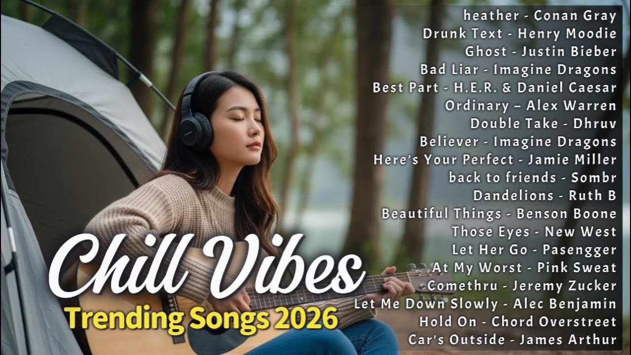 🌿Best Spotify Song 2026🎵 Trending English Song — Chill Acoustic of Your Favorite Pop Songs