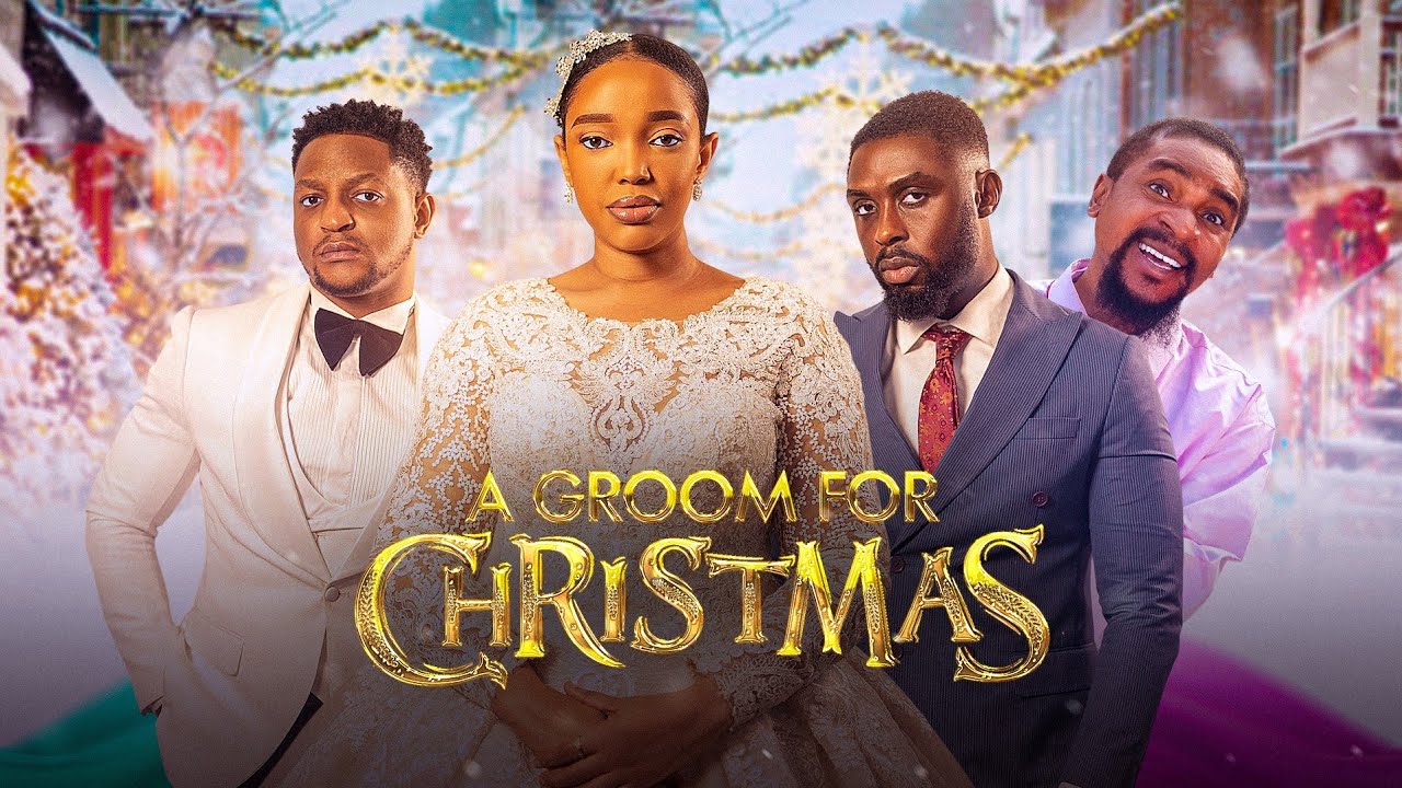 A GROOM FOR CHRISTMAS - Nigerian movie 2024, Latest full movies, Ray Adeka, Bryan Okoye