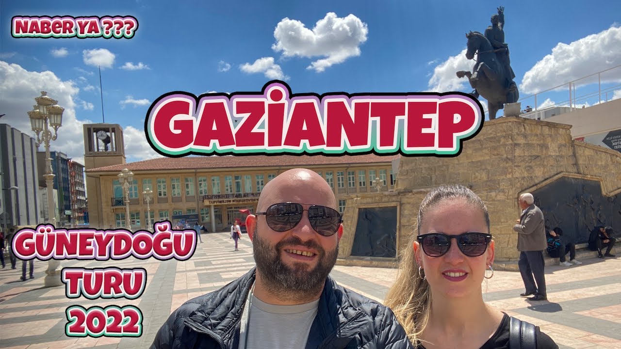 GAZİANTEP VLOG // GÜNEYDOĞU TURU 2022