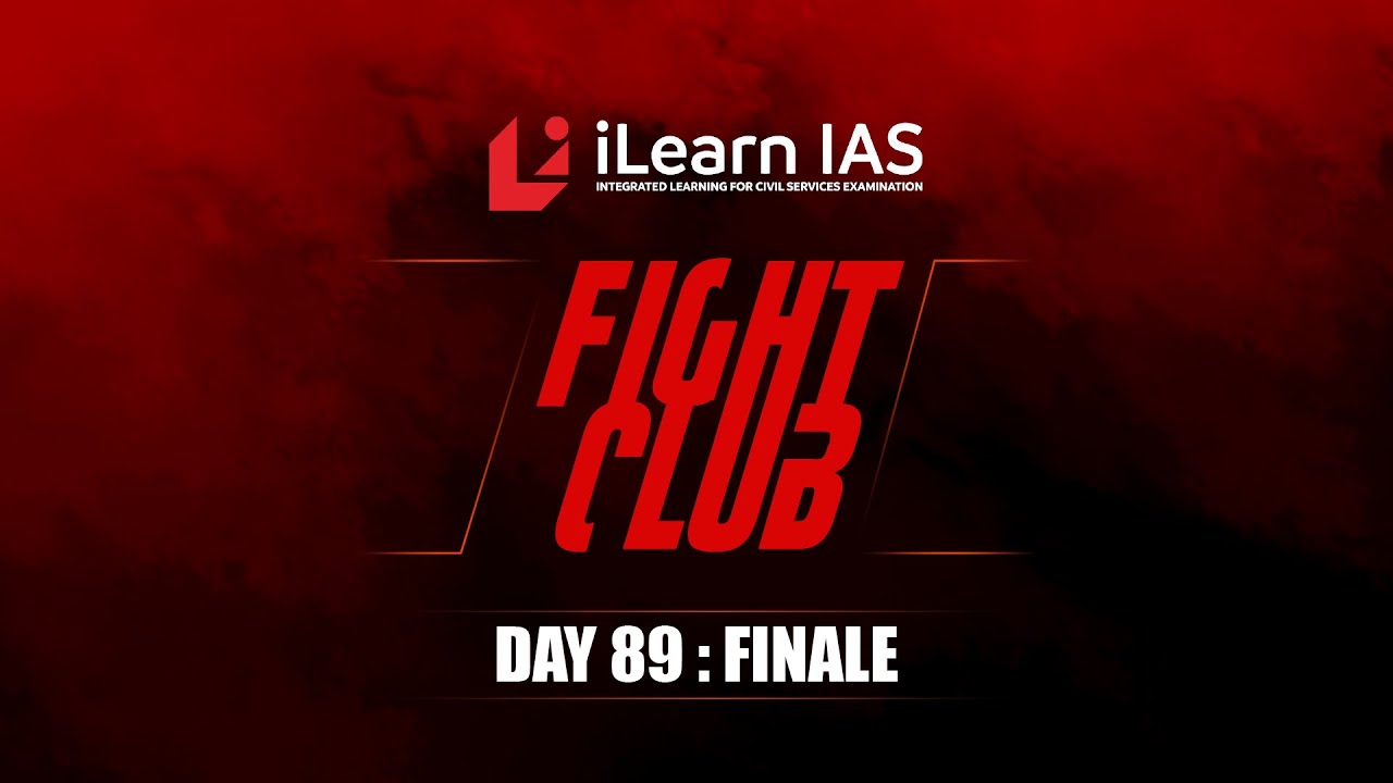 Fight Club | Finale | Fight back with iLearn IAS