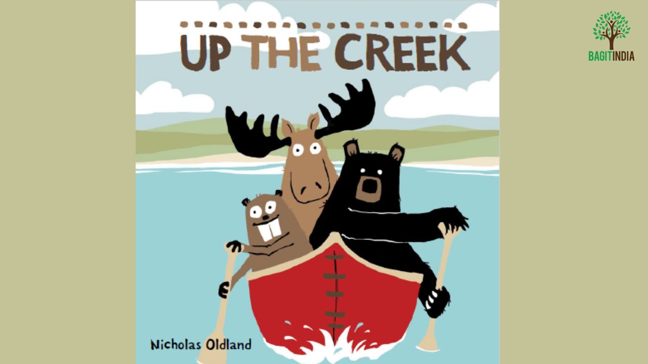 Up The Creek – Nicholas Oldland| Read aloud | Storytelling |Ages 5-8 yrs