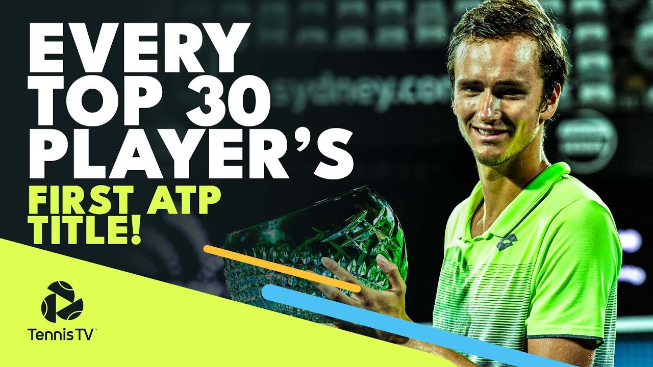 EVERY TOP 30 PLAYER'S FIRST ATP TITLE!