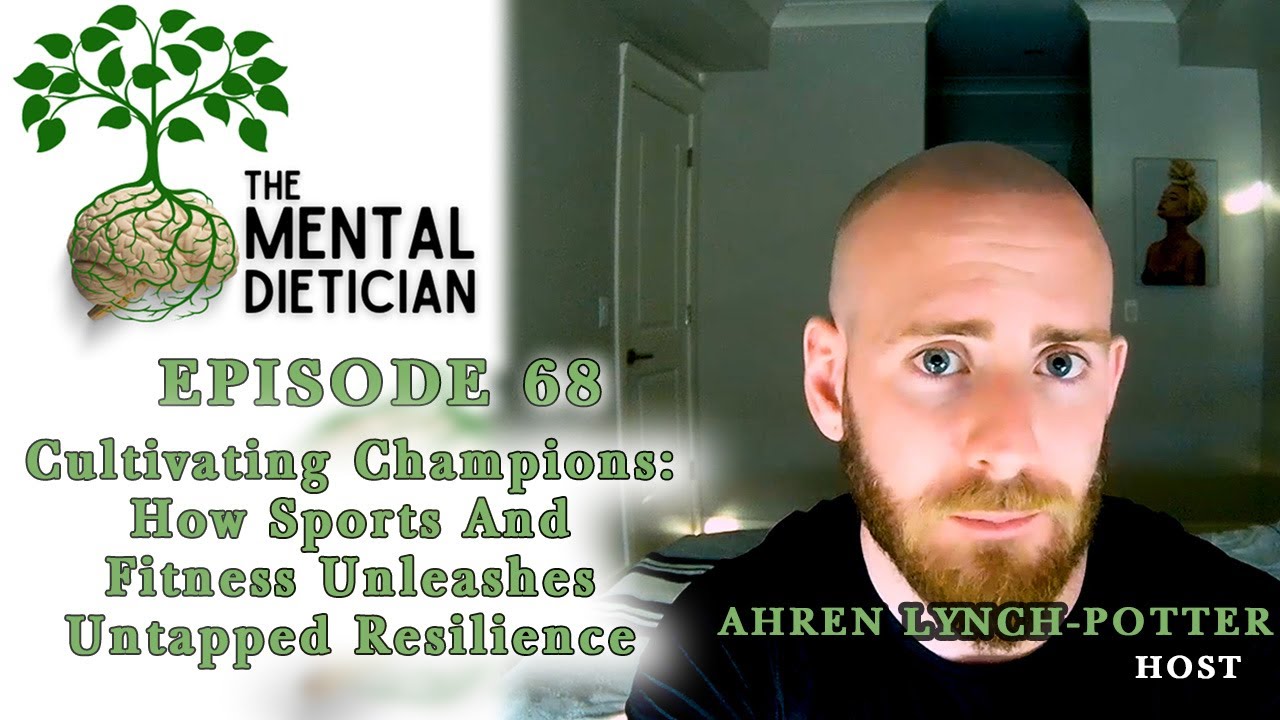 #68 - Cultivating Champions: How Sports and Fitness Unleashes Untapped Resilience