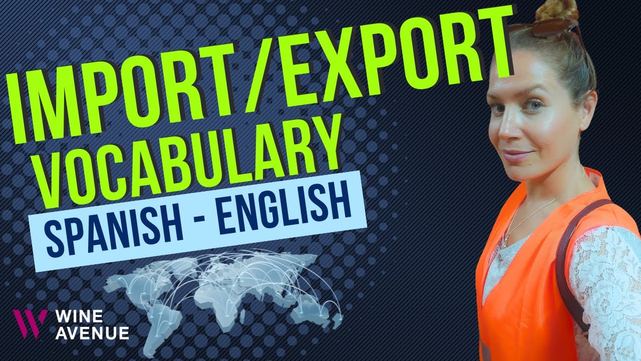 Vocabulario de Importación/Exportación Inglés- español | Import/Export Vocabulary  English & Spanish