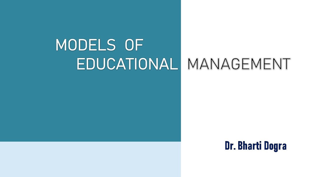 Models of Educational Management