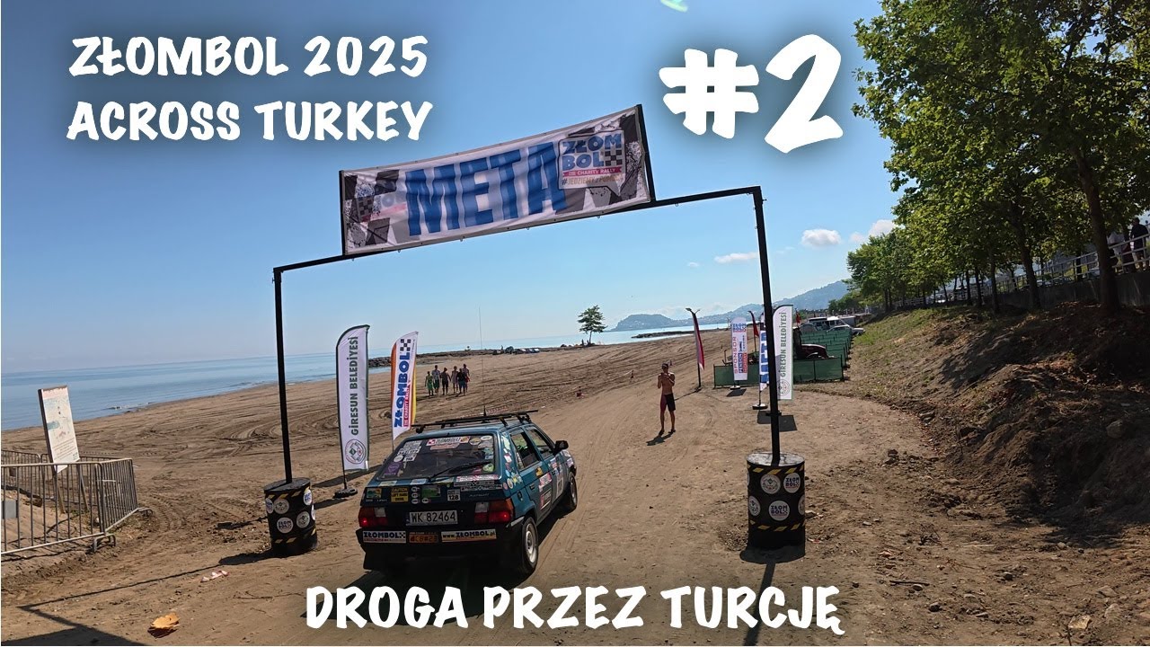 Favoritką do Turcji - Złombol 2025 #2 Road across Turkey