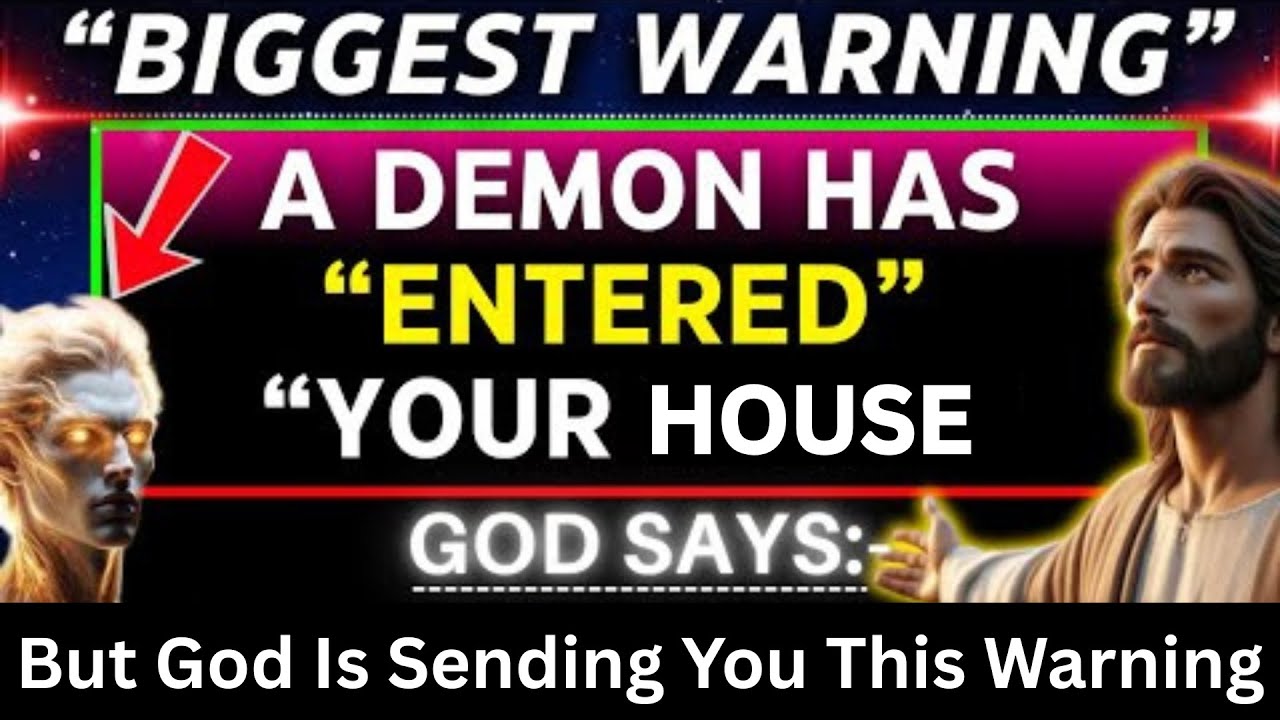 God’s Urgent Warning: A Demon Is in Your Home | Powerful Spiritual Message from the Lord  EP-82