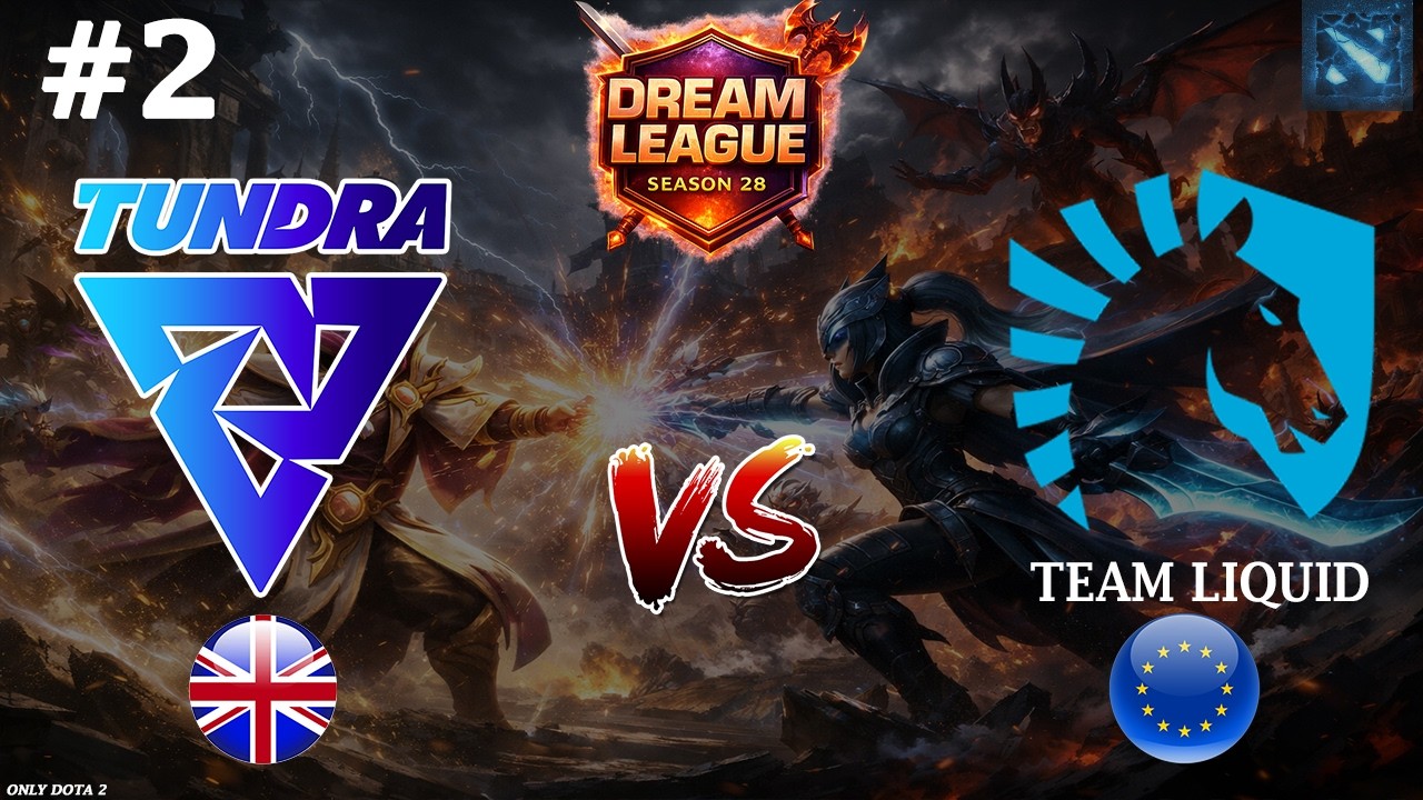ЭТО БЫЛО ОЧЕНЬ КРУТО | Tundra vs Liquid #2 (BO3) DL S28