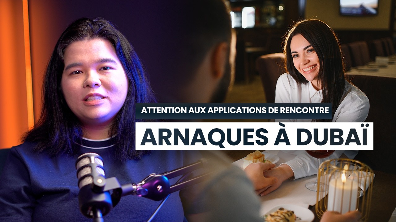 🇦🇪  Arnaque : Attention aux Faux Dates sur les Applications de Rencontre! Des Factures à 4000 AED