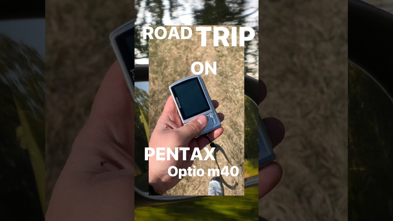 Road Trip ON PENTAX Optio m40 Digicam