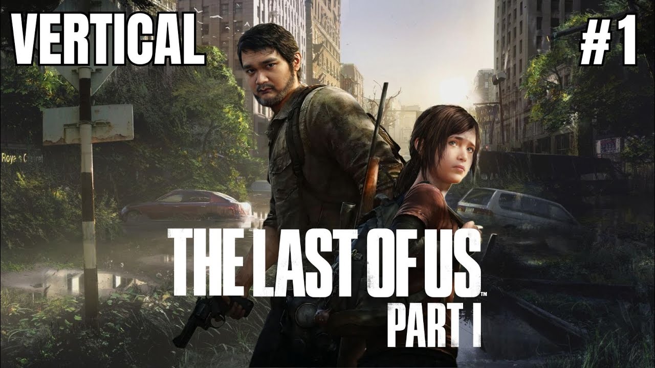 [VERTICAL] THE LAST OF US PART 1 #Shorts
