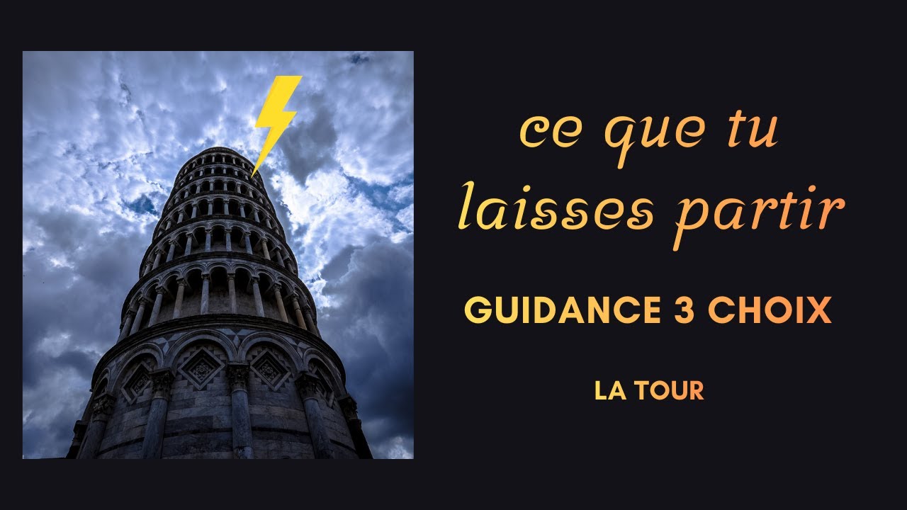 🌩️ LA TOUR – Ce que tu dois laisser partir & ce qui va renaître (3 choix)