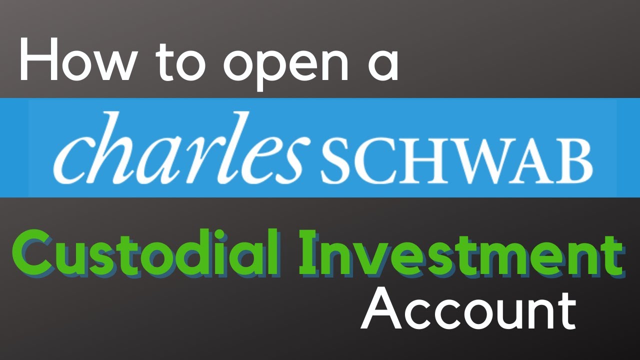 Как открыть кастодиальный счет Charles Schwab в 2024 году