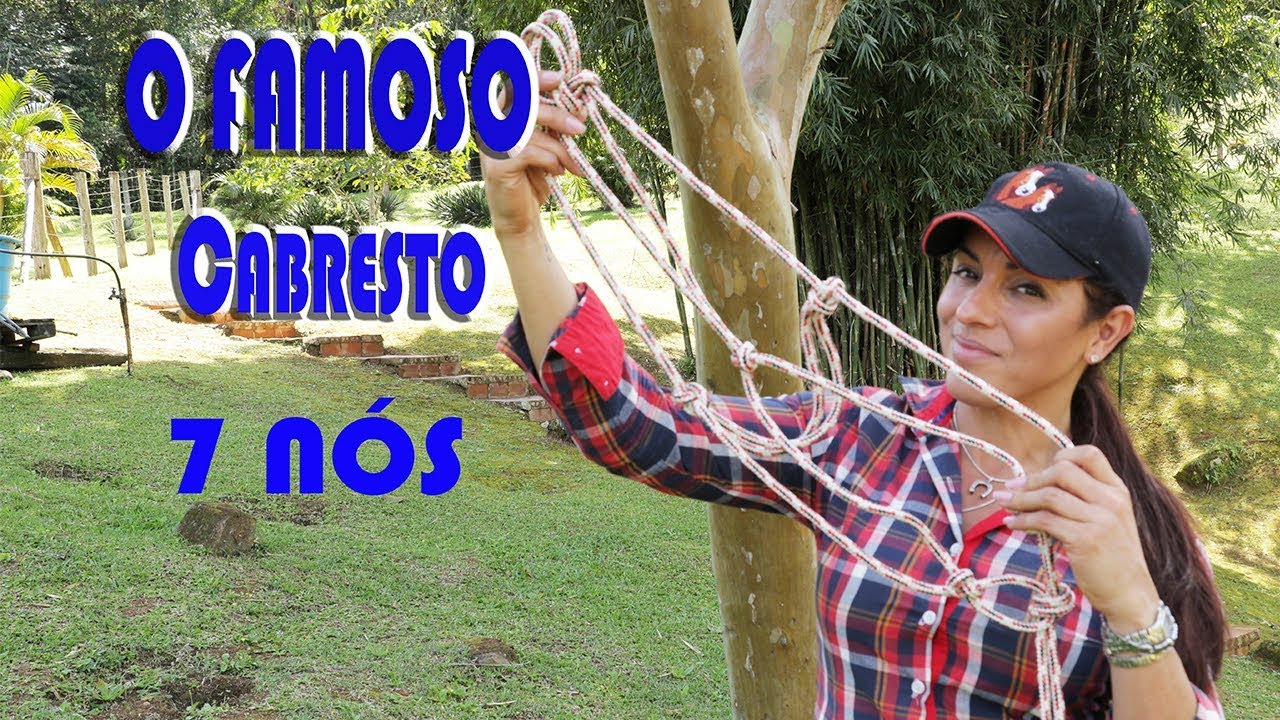 Aprenda a fazer o Famoso Cabresto 7 nós!