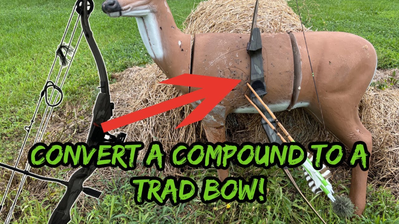 How to CONVERT an old COMPOUND into a TRAD bow!