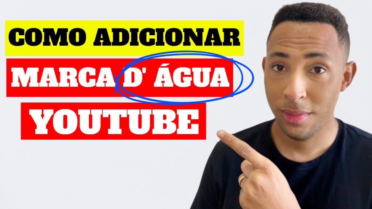 Como adicionar marca d'água do canal do YOUTUBE em 2024