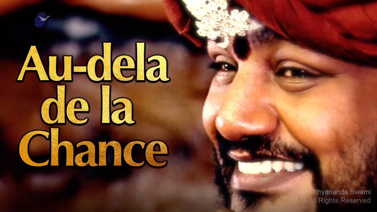 Au-delà de la Chance | Music Video