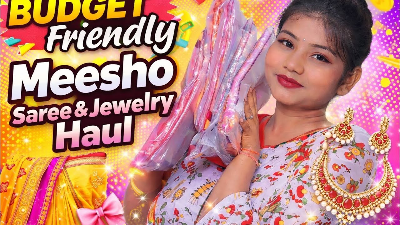 Budget Friendly Meesho Saree & Jewelry Haul 😍 | Best Quality Under Low Price