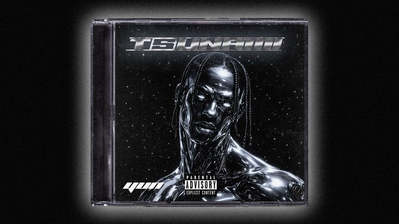 TRAVIS SCOTT - TSUNAMI [prod. yun]