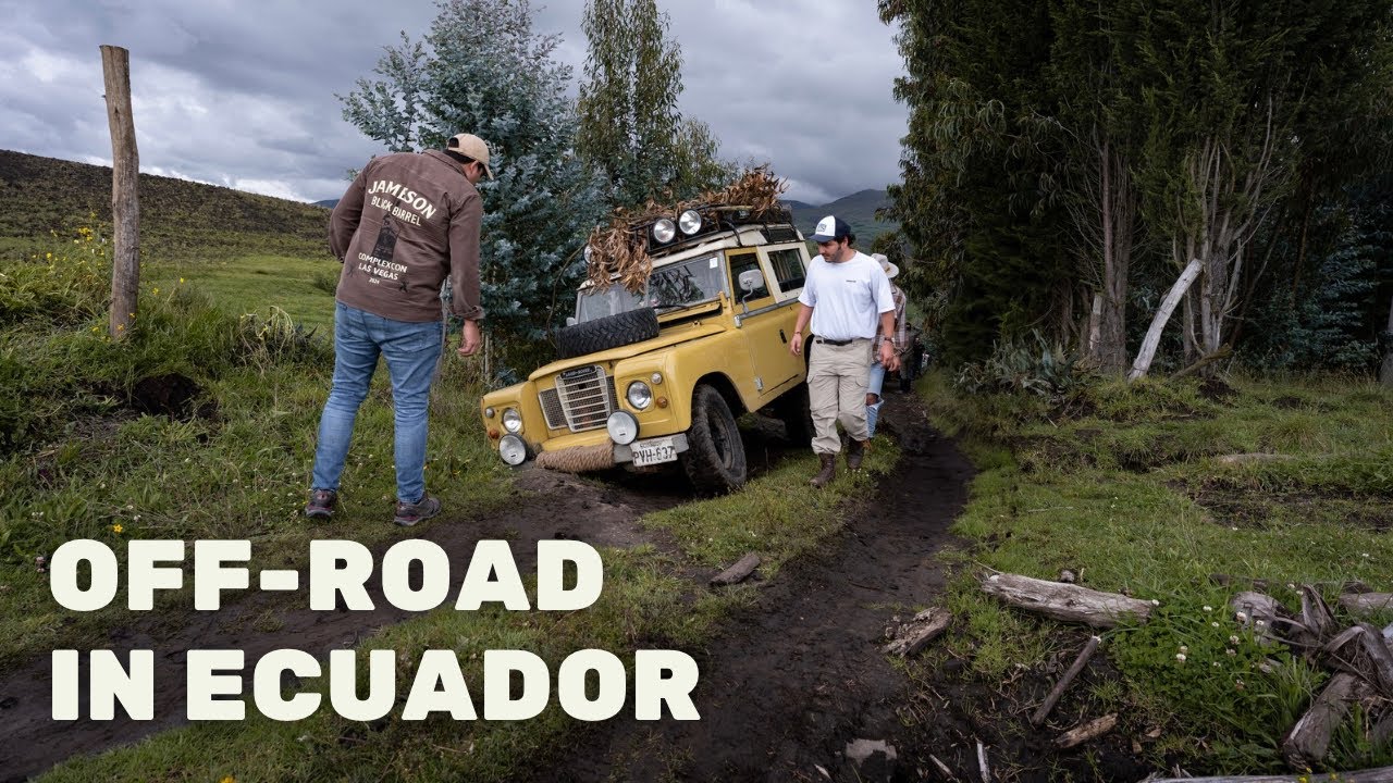 Taking Vintage Land Rovers Off Road in Ecuador: What could go wrong? (PanAm Ep.17)