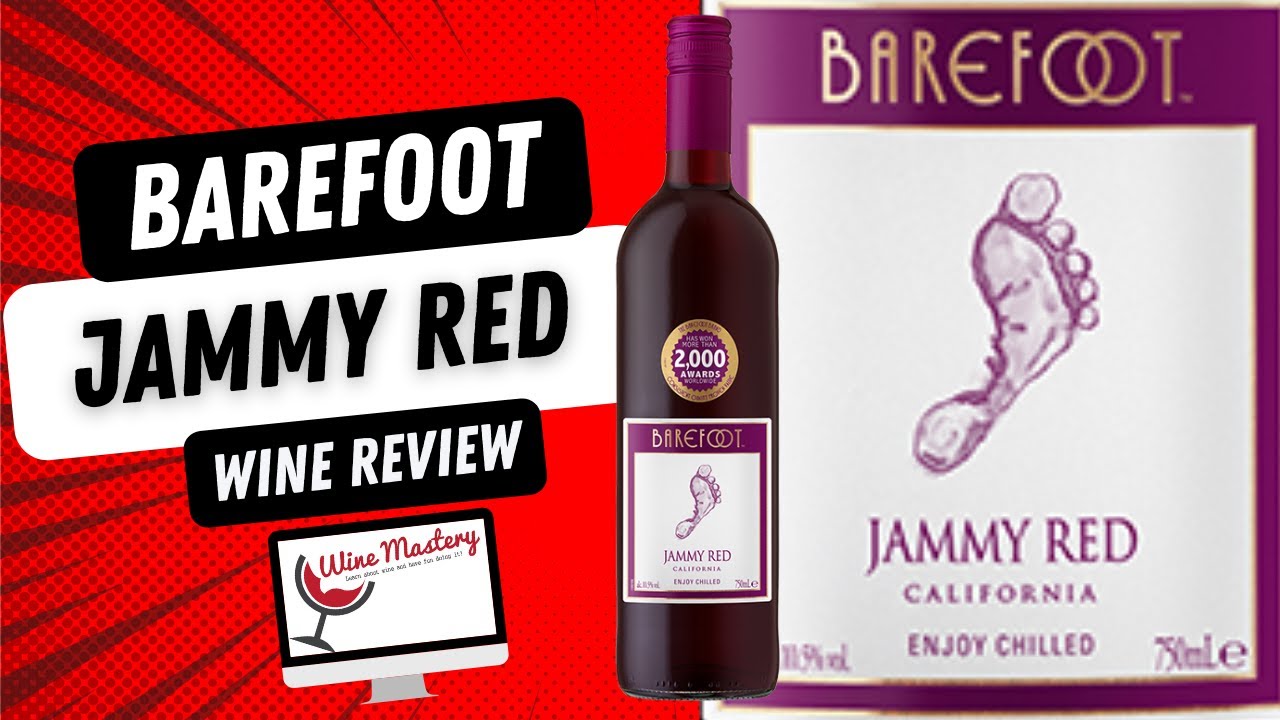 Barefoot Jammy Red Wine Review (Episode 251)