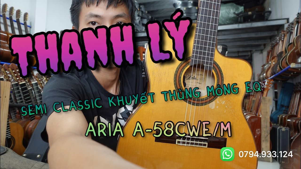 THANH LÝ Classic Khuyết EQ Thùng Mỏng Aria A 58CWE/M l Giá Tốt