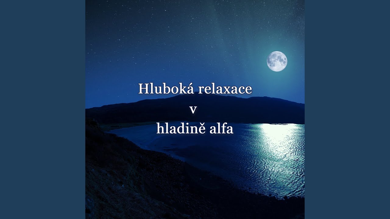 Hluboká relaxace v hladině alfa