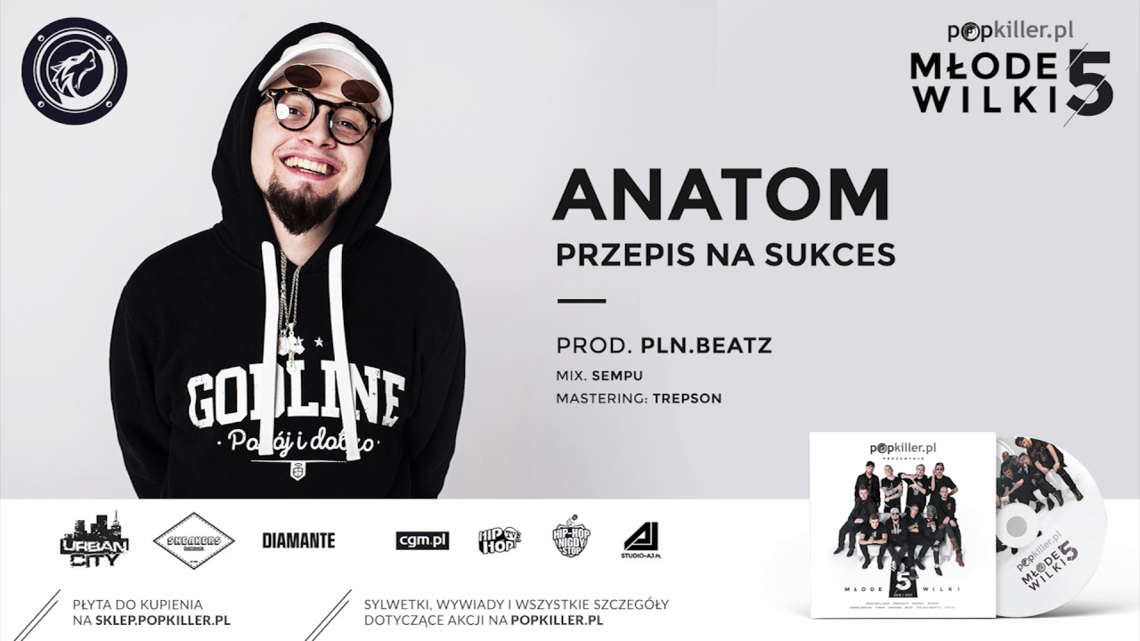 02. Anatom - Przepis na sukces (prod. PLN.Beatz) [Popkiller Młode Wilki 5]