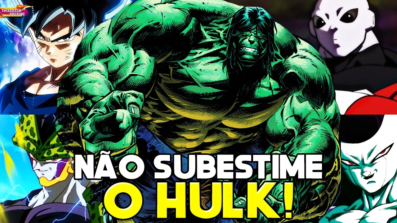 Até Onde o HULK IRIA em Dragon Ball? Resposta Polêmica!